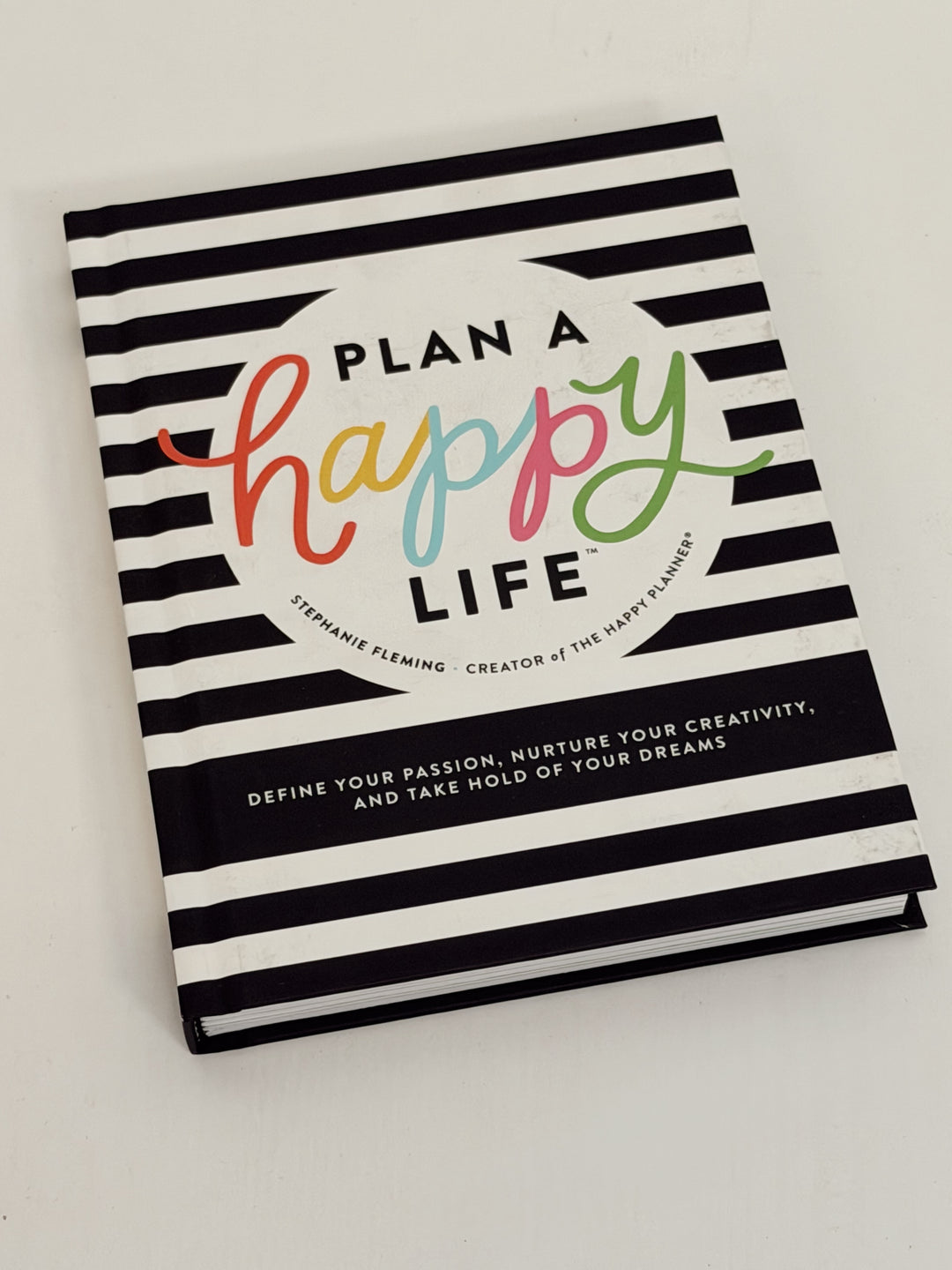Plan a Happy Life by Stephanie Fleming