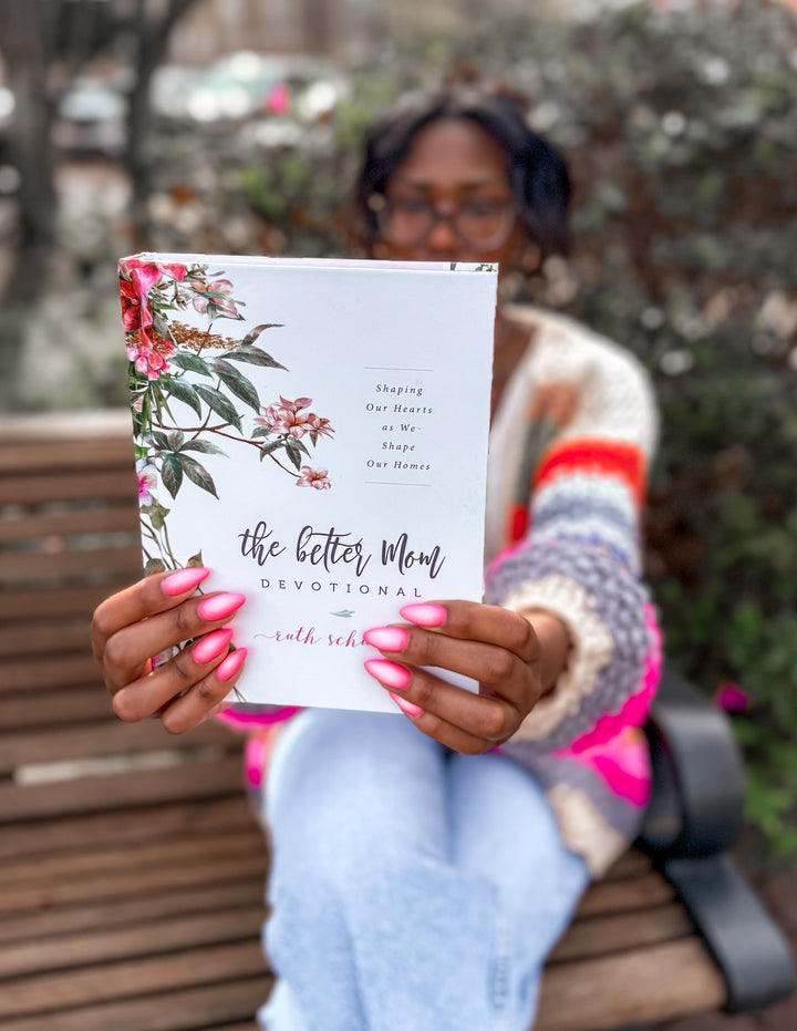 The Better Mom Devotional by Ruth Schwenk