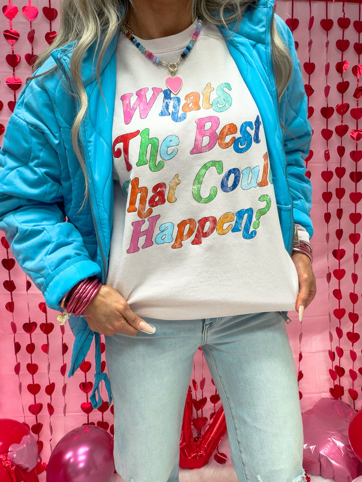 Best That Could Happen Sweatshirt
