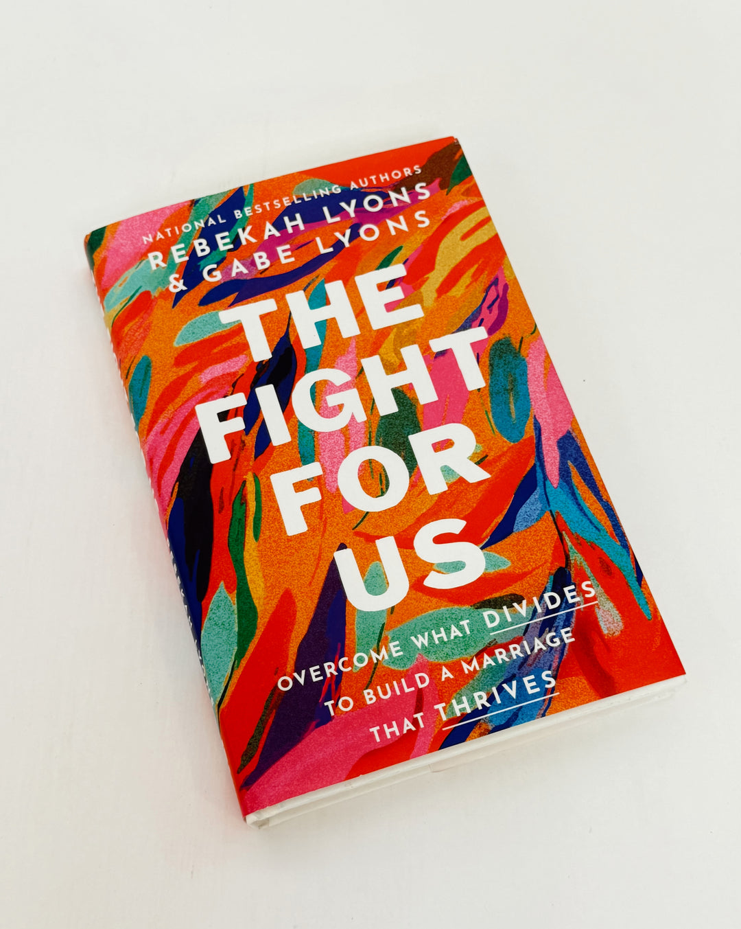 The Fight For Us by Rebekah Lyons & Gabe Lyons