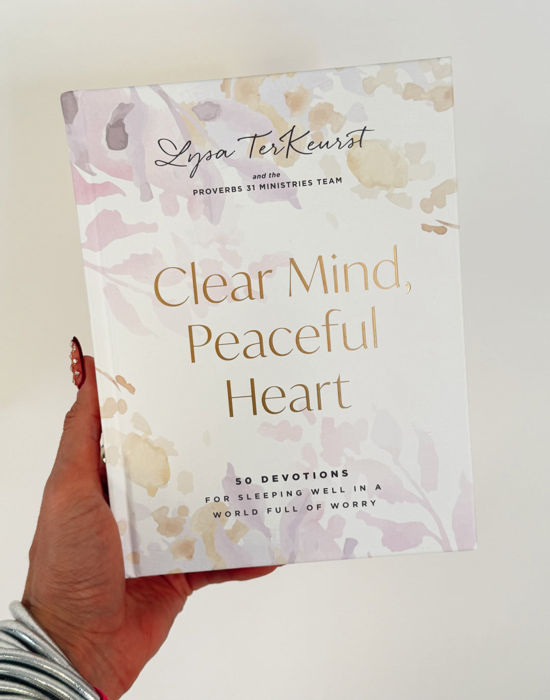 Clear Mind, Peaceful Heart Devotional by Lysa Terkeurst