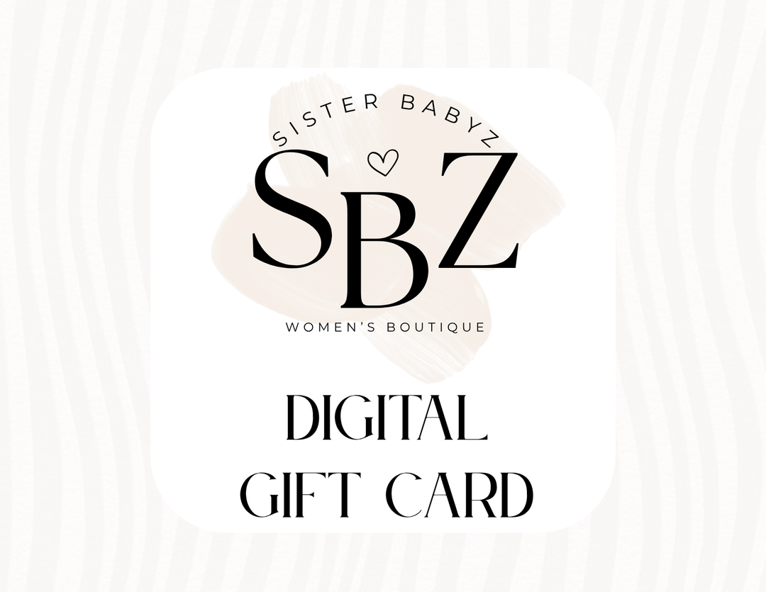 Sister Babyz Digital Gift Card