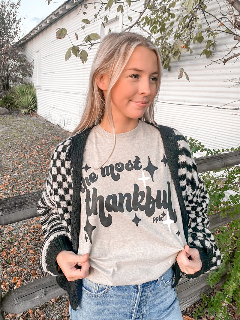 The Most Thankful Graphic Tee