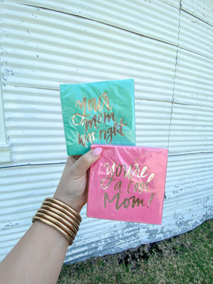 Mom Was Right Napkin Pack