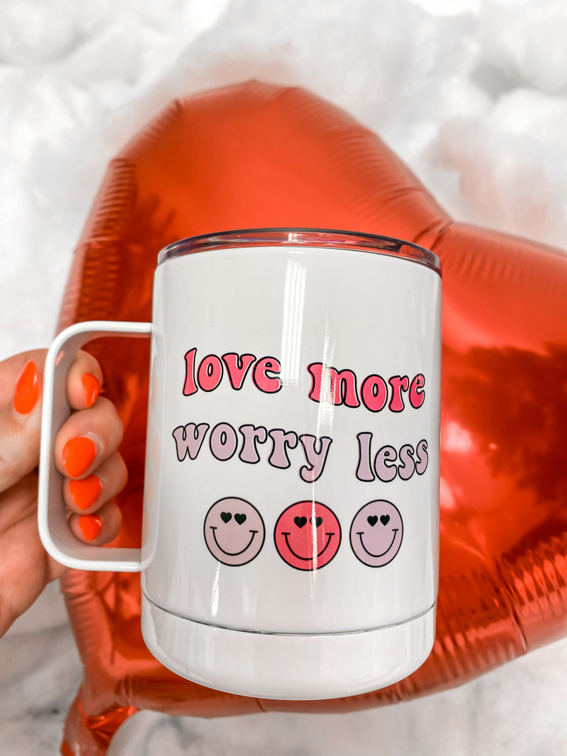 Love More Worry Less Travel Cup